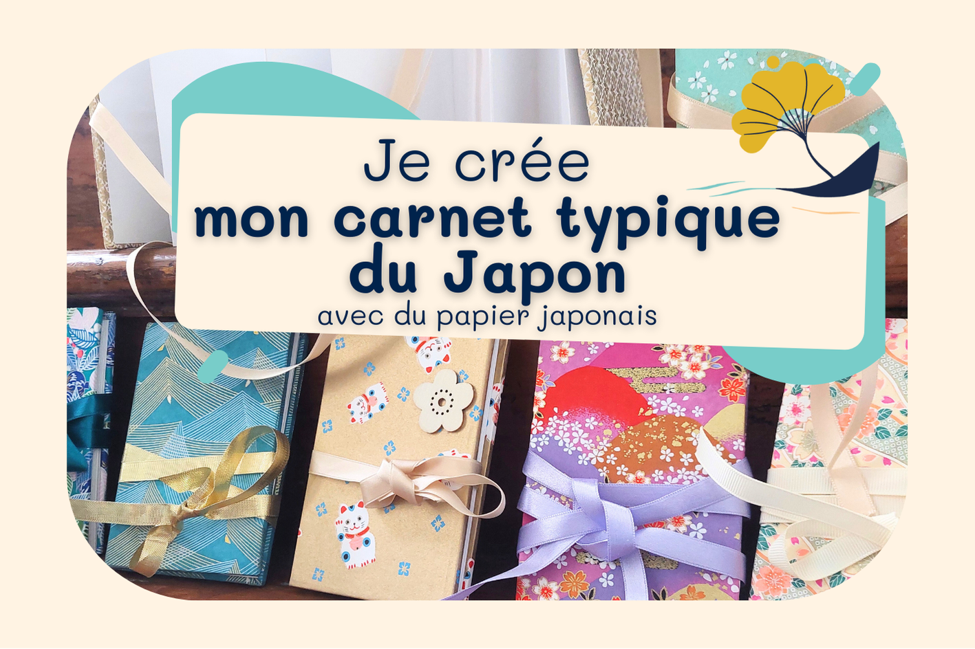 ATELIER DECOUVERTE : Mon carnet typique du Japon